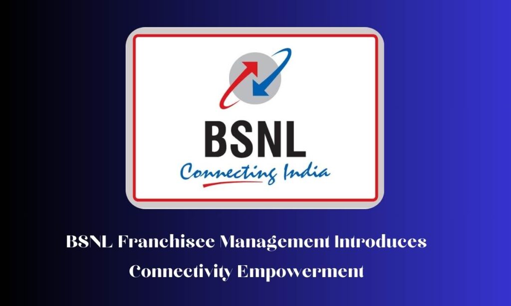 bsnl franchisee management